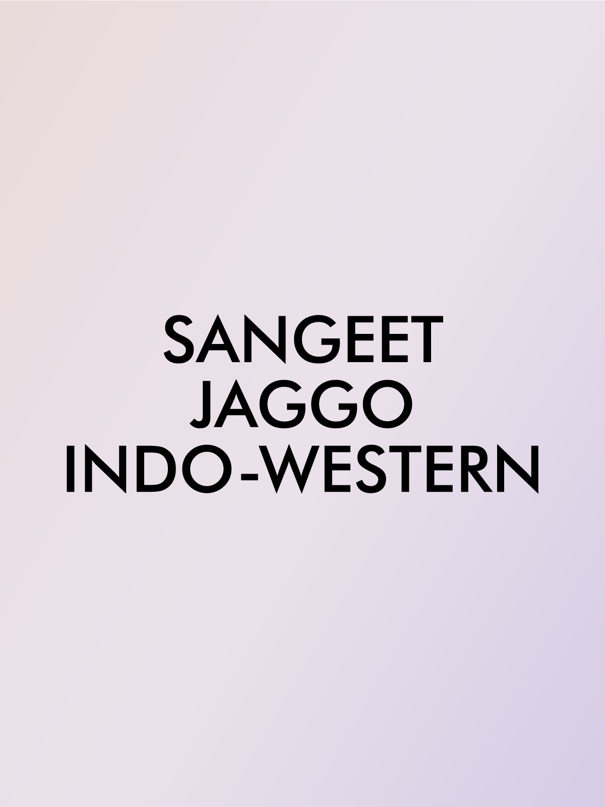 SANGEET/JAGGO INDO-WESTERN