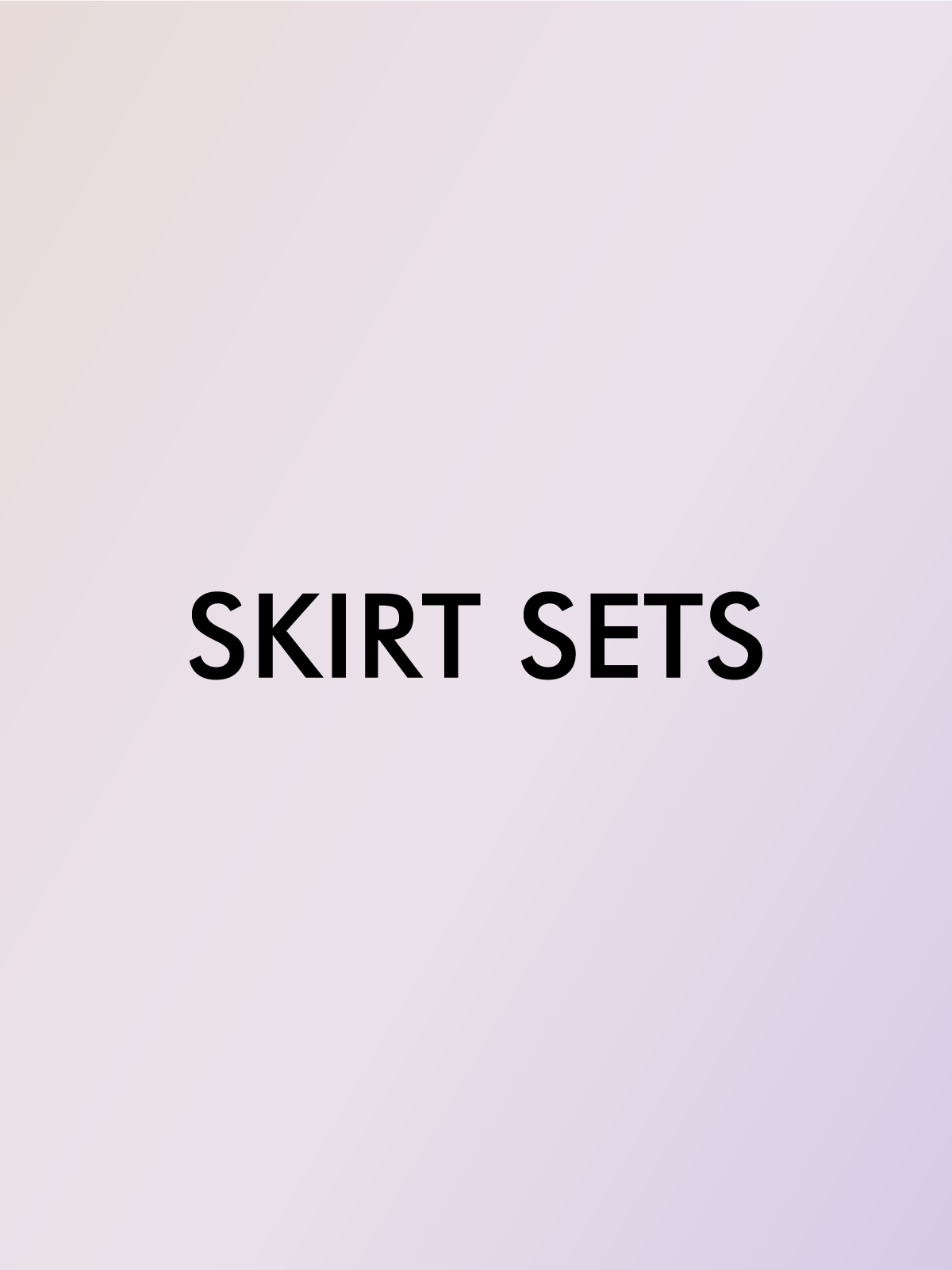 SKIRT SETS